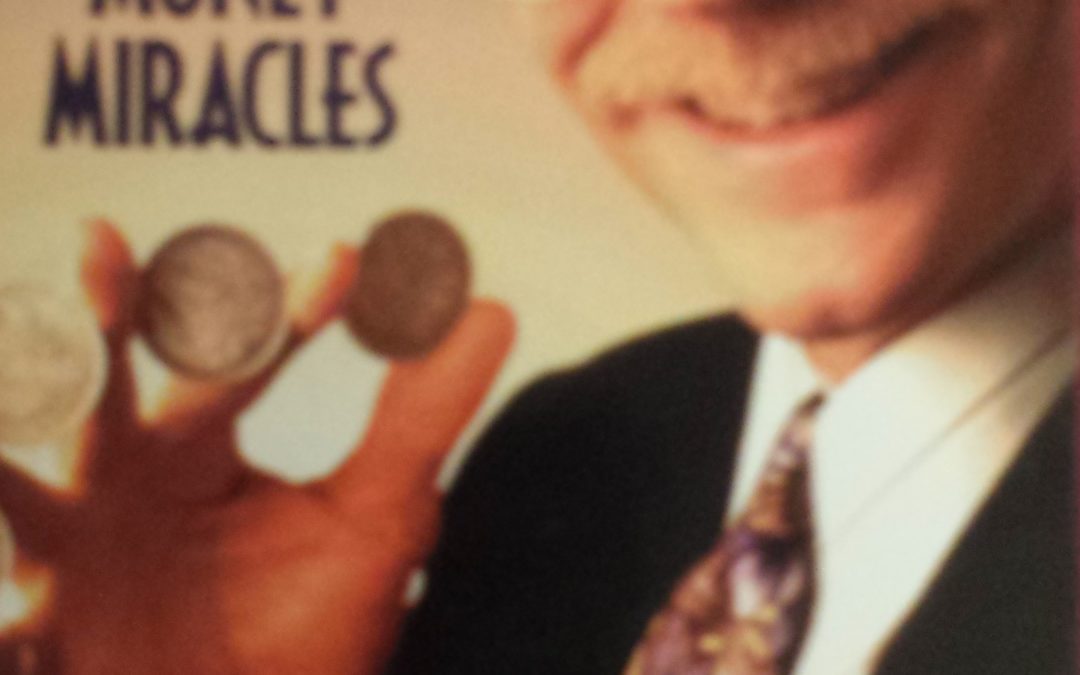 Easy To Master Money Miracles Volume 1