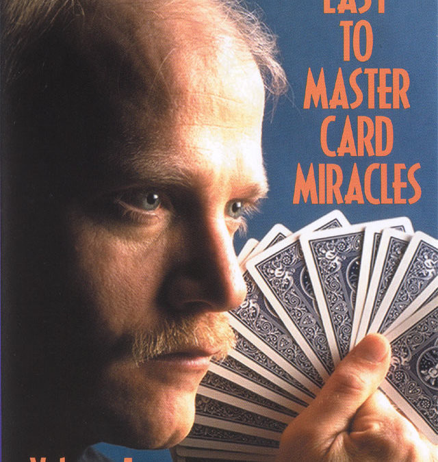 Easy To Master Card Miracles Volume 1